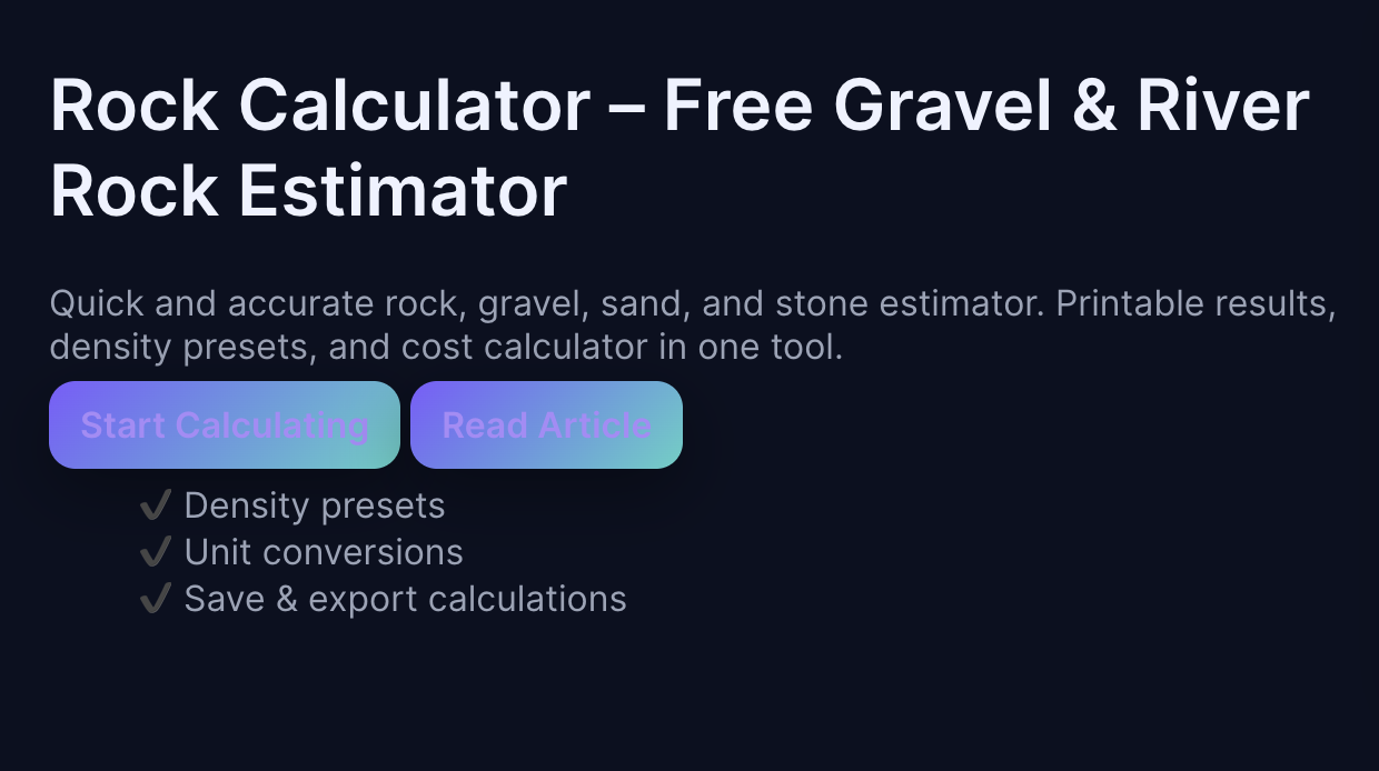 Rock Calculator – Free Gravel & River Rock Estimator